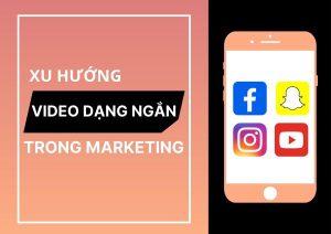 Title Xu huong video dang ngan trong marketing